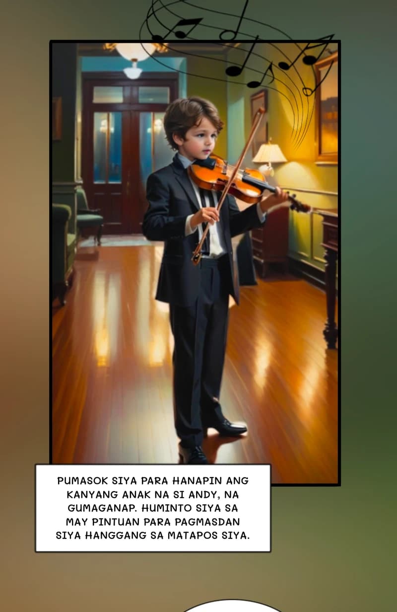 Pumasok siya para hanapin ang kanyang anak na si andy, na gumaganap. Huminto siya sa may pintuan para pagmasdan siya hanggang sa matapos siya.