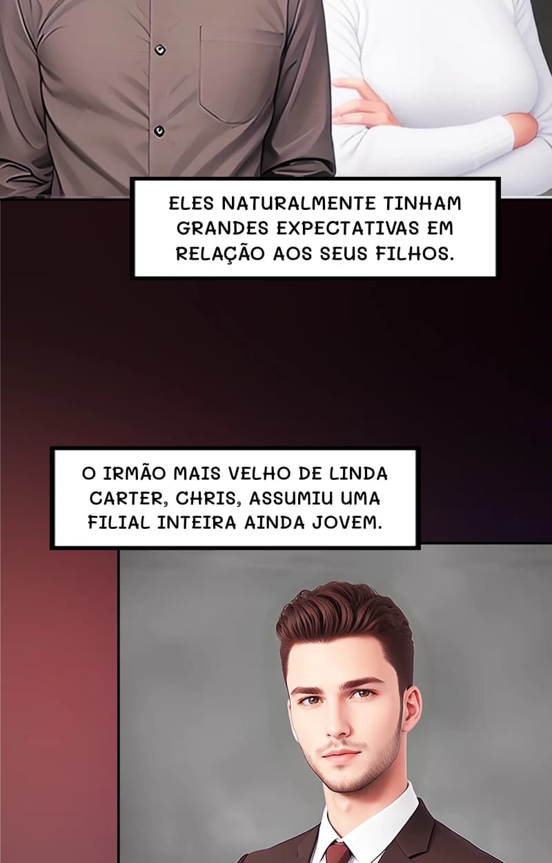 Eles naturalmente tinham grandes expectativas em relação aos seus filhos.
O irmão mais velho de Linda Carter, Chris, assumiu uma filial inteira ainda jovem.
