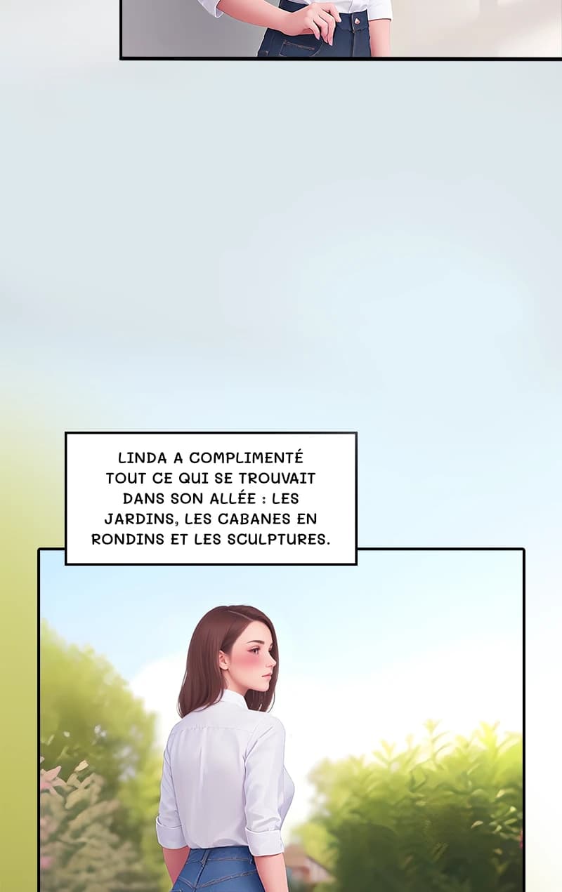 Linda a complimenté tout ce qui se trouvait dans son allée : les jardins, les cabanes en rondins et les sculptures.