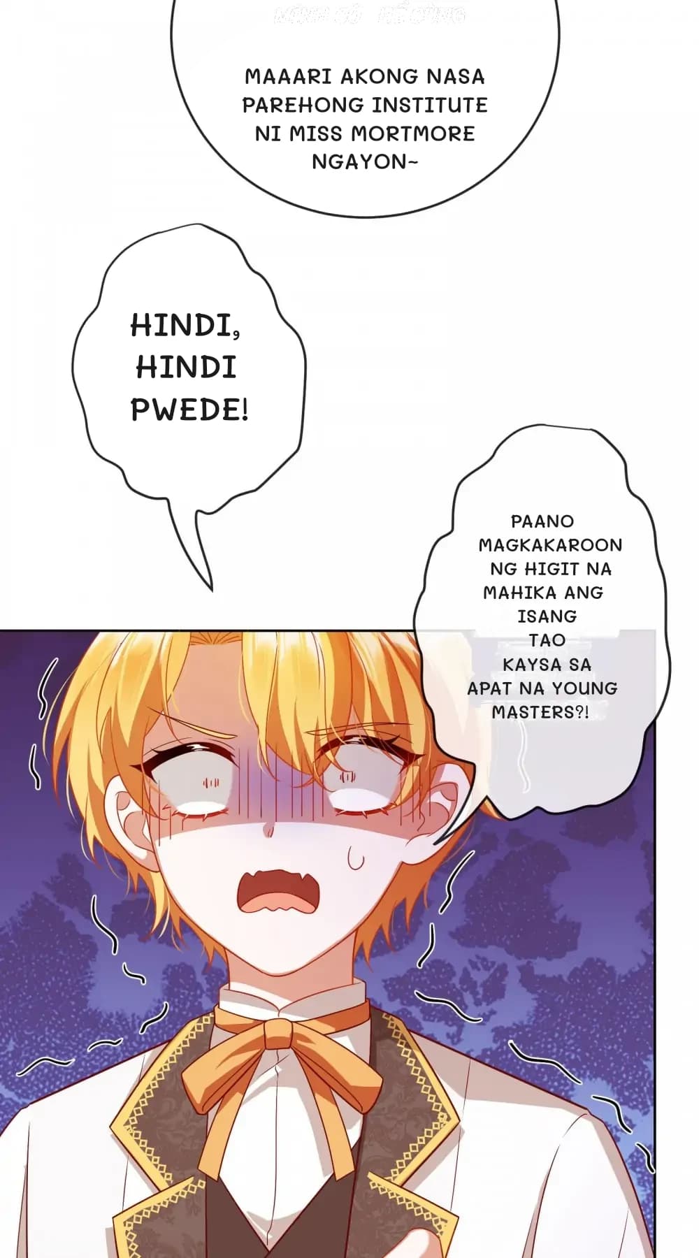 Maaari akong nasa parehong institute ni Miss Mortmore ngayon~
Hindi, hindi pwede!
Paano magkakaroon ng higit na mahika ang isang tao kaysa sa apat na young masters?!