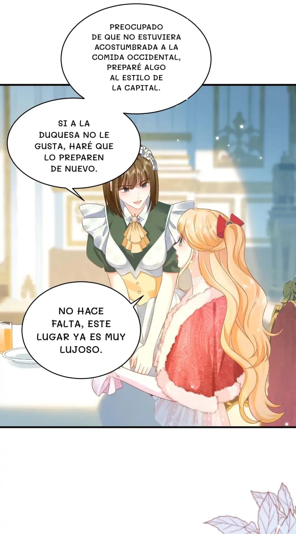 Preocupado de que no estuviera acostumbrada a la comida occidental, preparé algo al estilo de la capital.
Si a la duquesa no le gusta, haré que lo preparen de nuevo.
No hace falta, este lugar ya es muy lujoso.