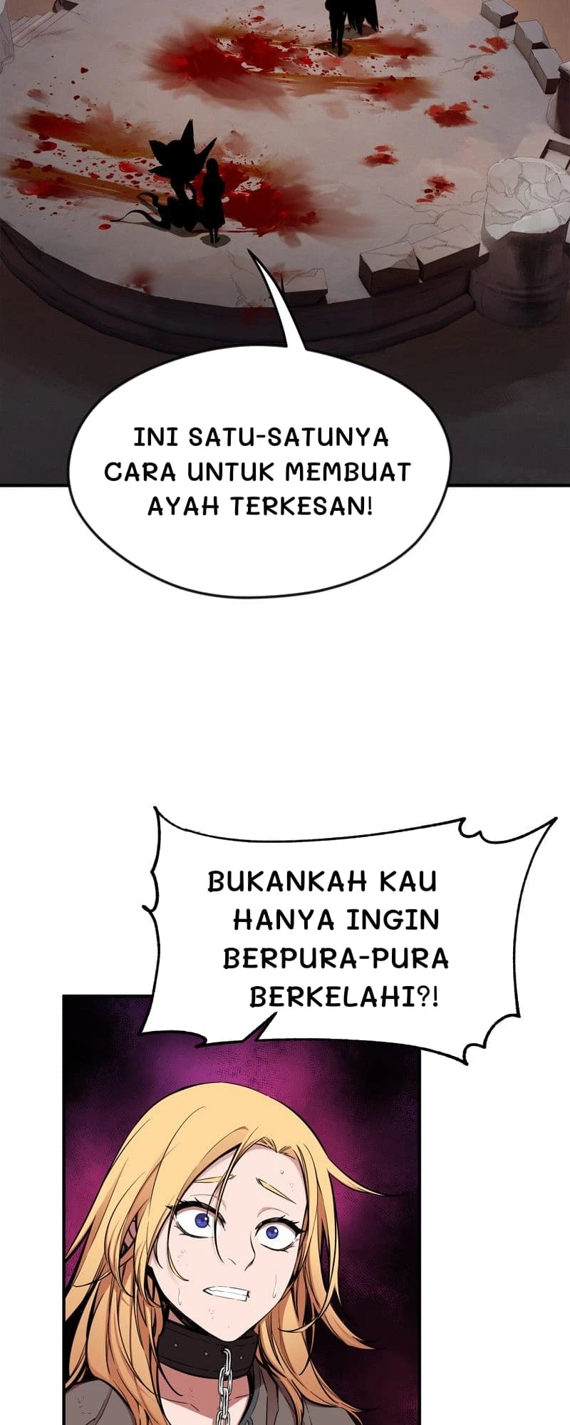 Ini satu-satunya cara untuk membuat ayah terkesan!
Bukankah kau hanya ingin berpura-pura berkelahi?!