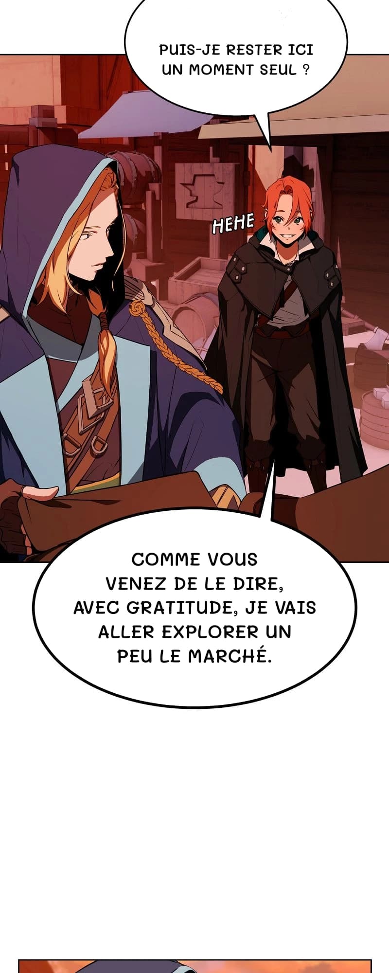 Puis-je rester ici un moment seul ?
Comme vous venez de le dire, avec gratitude, je vais aller explorer un peu le marché.