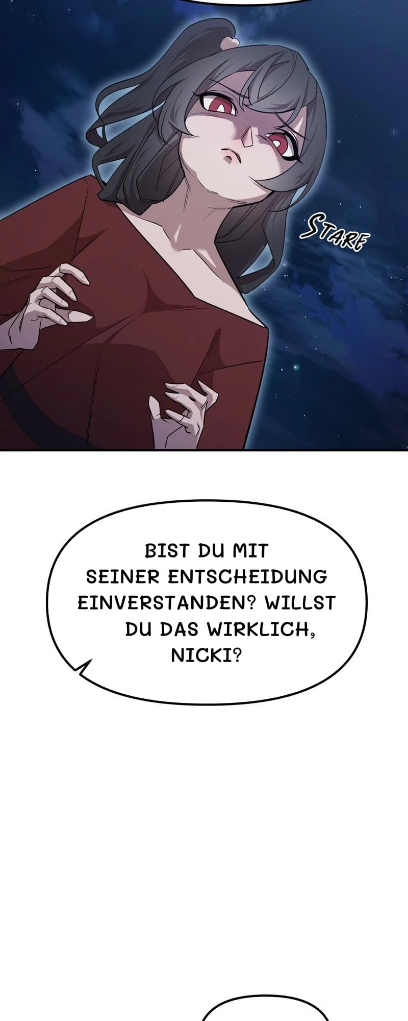 Bist du mit seiner Entscheidung einverstanden? Willst du das wirklich, Nicki?