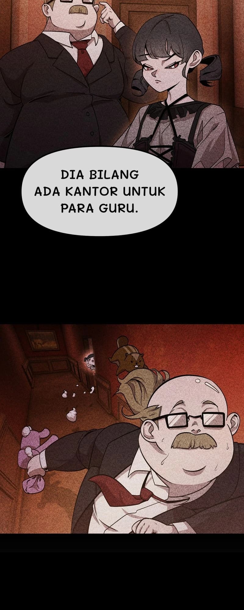 Dia bilang ada kantor untuk para guru.