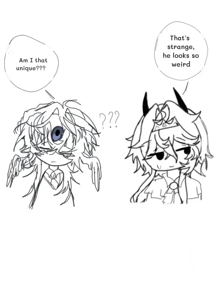 Am I that unique???
That's strange, he looks so weird