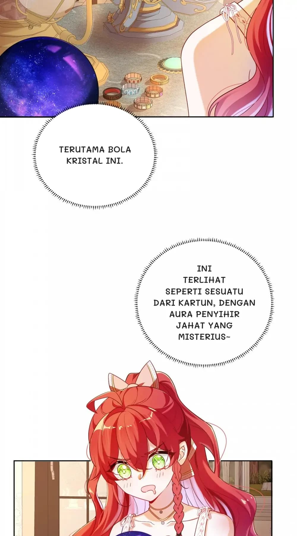 Terutama bola kristal ini.
Ini terlihat seperti sesuatu dari kartun, dengan aura penyihir jahat yang misterius~