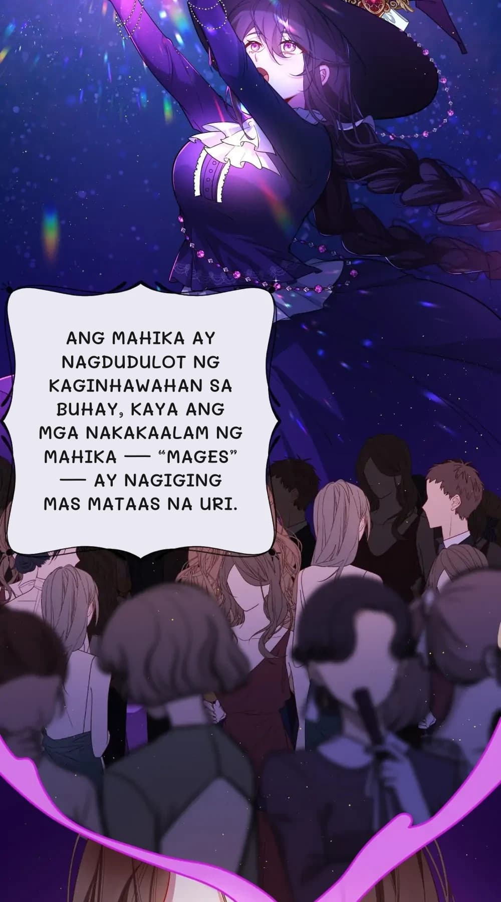 Ang mahika ay nagdudulot ng kaginhawahan sa buhay, kaya ang mga nakakaalam ng mahika — “mages” — ay nagiging mas mataas na uri.
