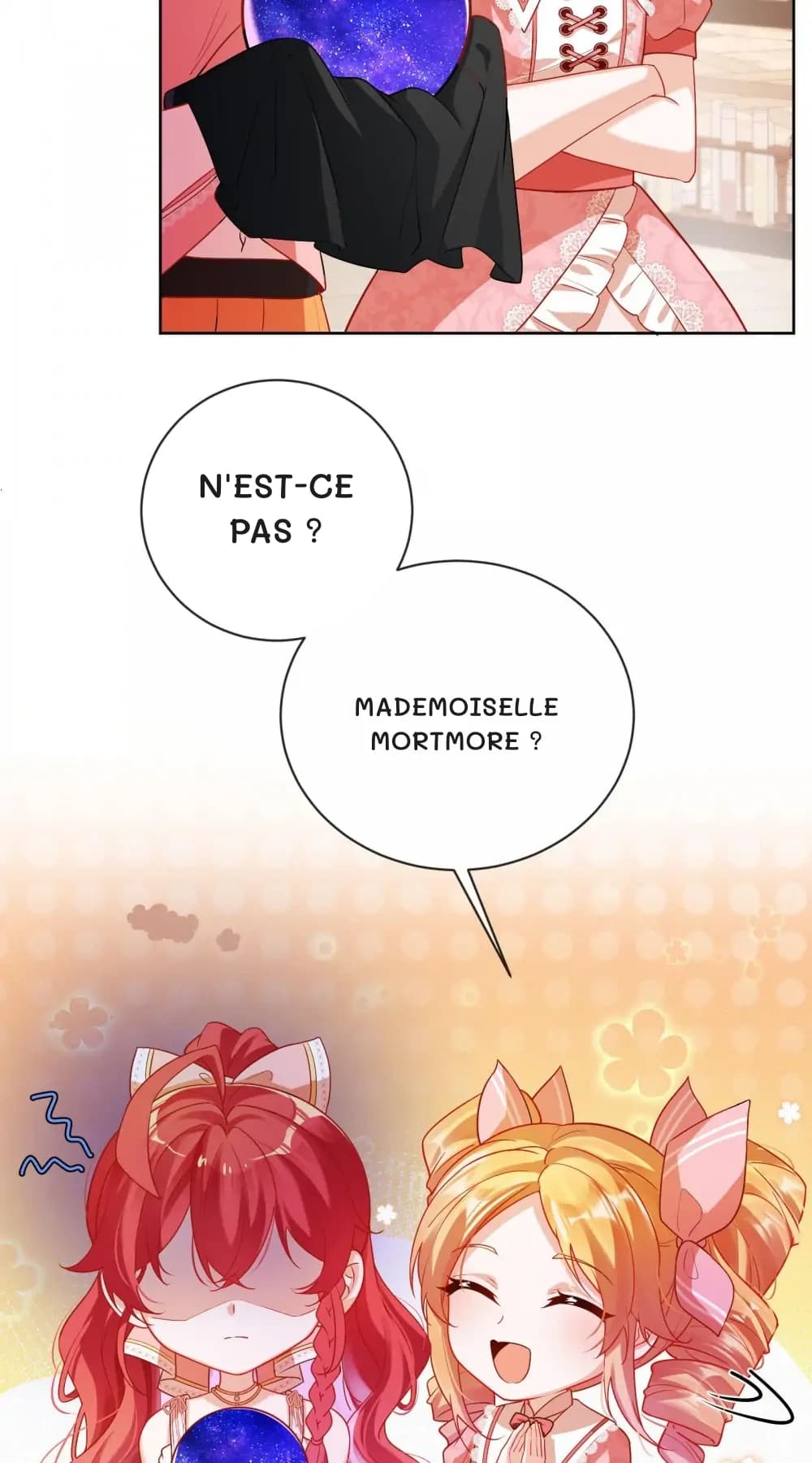 N'est-ce pas ?
Mademoiselle Mortmore ?