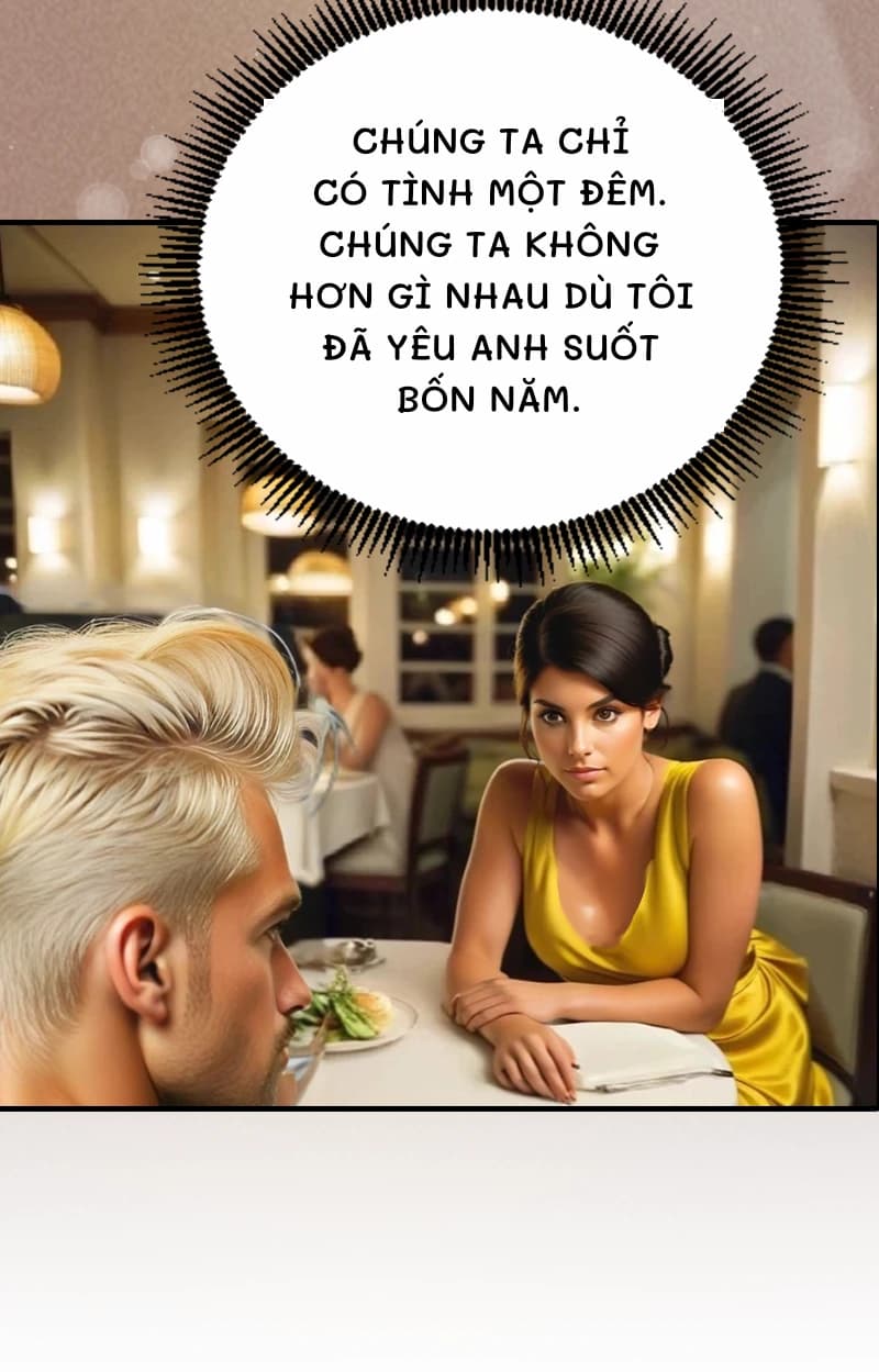 Chúng ta chỉ có tình một đêm. Chúng ta không hơn gì nhau dù tôi đã yêu anh suốt bốn năm.