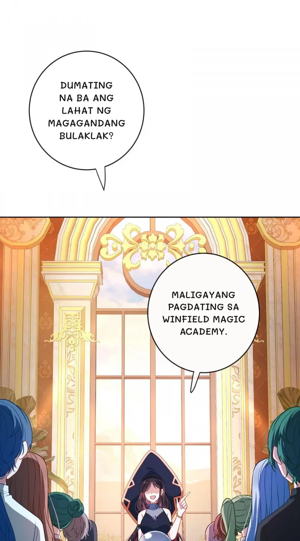 Dumating na ba ang lahat ng magagandang bulaklak?
Maligayang pagdating sa Winfield Magic Academy.