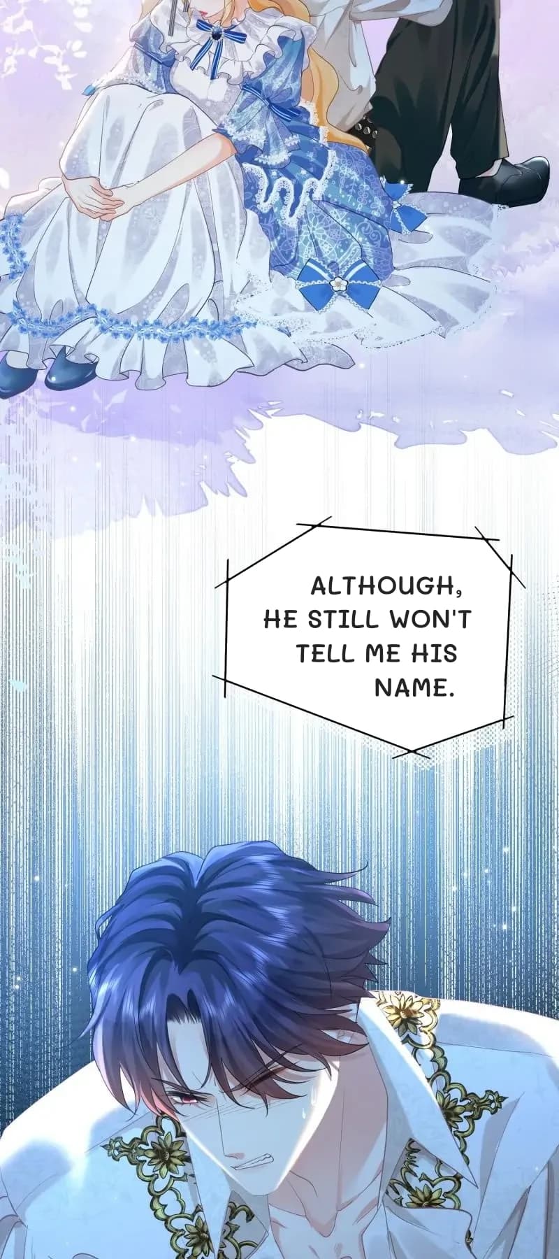 Although, he still won't tell me his name.