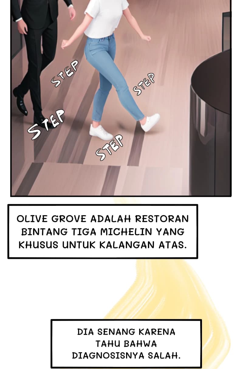 OLIVE GROVE ADALAH RESTORAN BINTANG TIGA MICHELIN YANG KHUSUS UNTUK KALANGAN ATAS.
DIA SENANG KARENA TAHU BAHWA DIAGNOSISNYA SALAH.