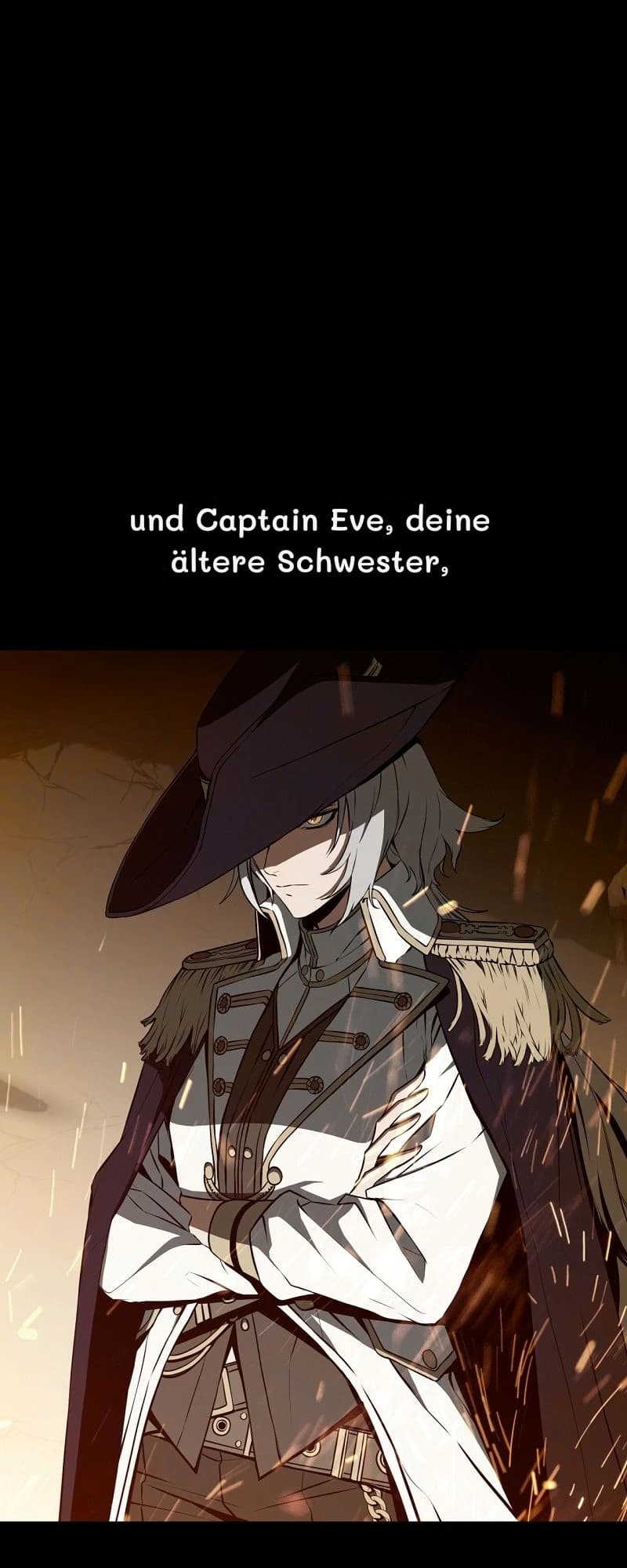 und Captain Eve, deine ältere Schwester,