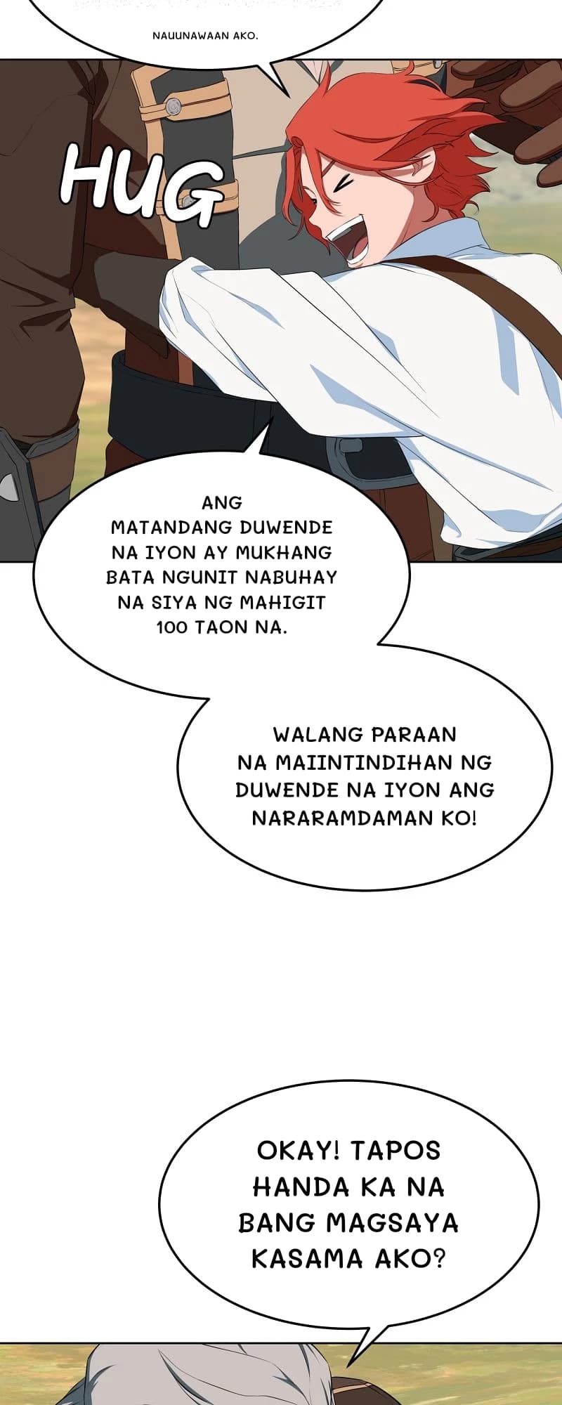 Nauunawaan ako.
Ang matandang duwende na iyon ay mukhang bata ngunit nabuhay na siya ng mahigit 100 taon na.
Walang paraan na maiintindihan ng duwende na iyon ang nararamdaman ko!
​​Okay! Tapos handa ka na bang magsaya kasama ako?