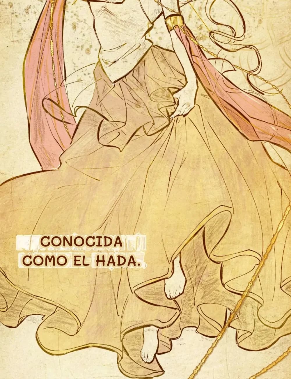 Conocida como el hada.