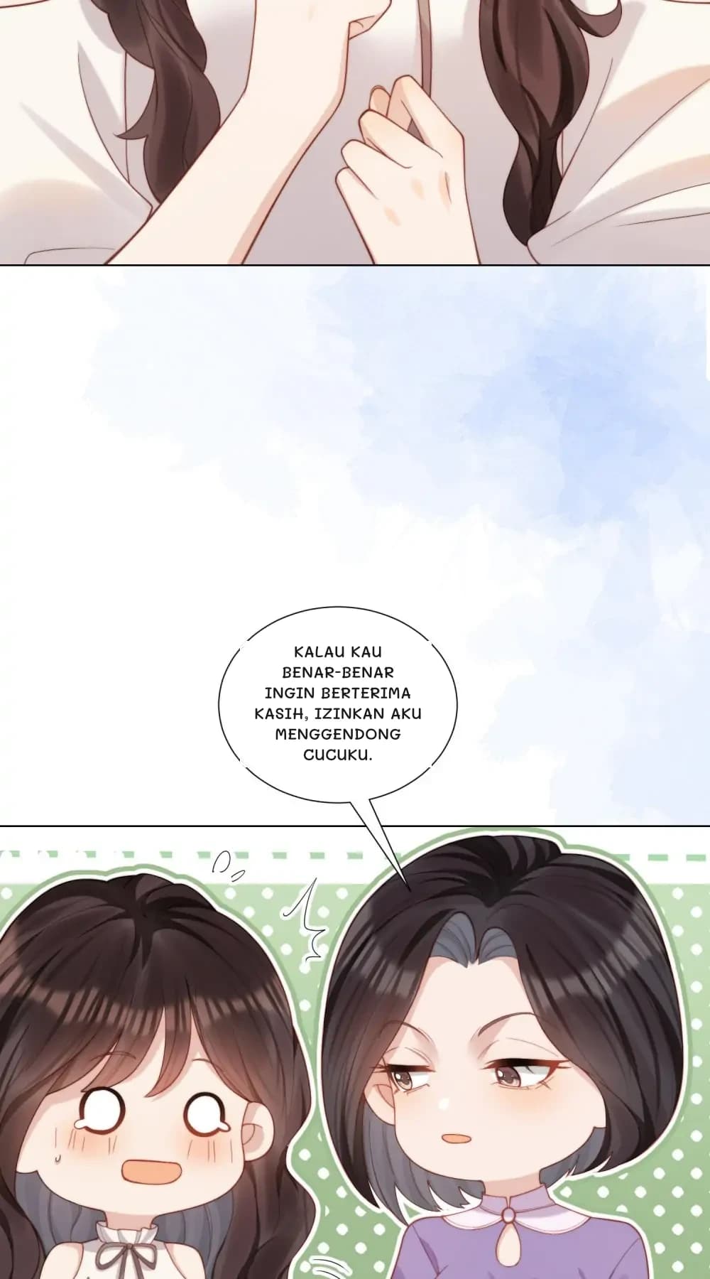 Kalau kau benar-benar ingin berterima kasih, izinkan aku menggendong cucuku.