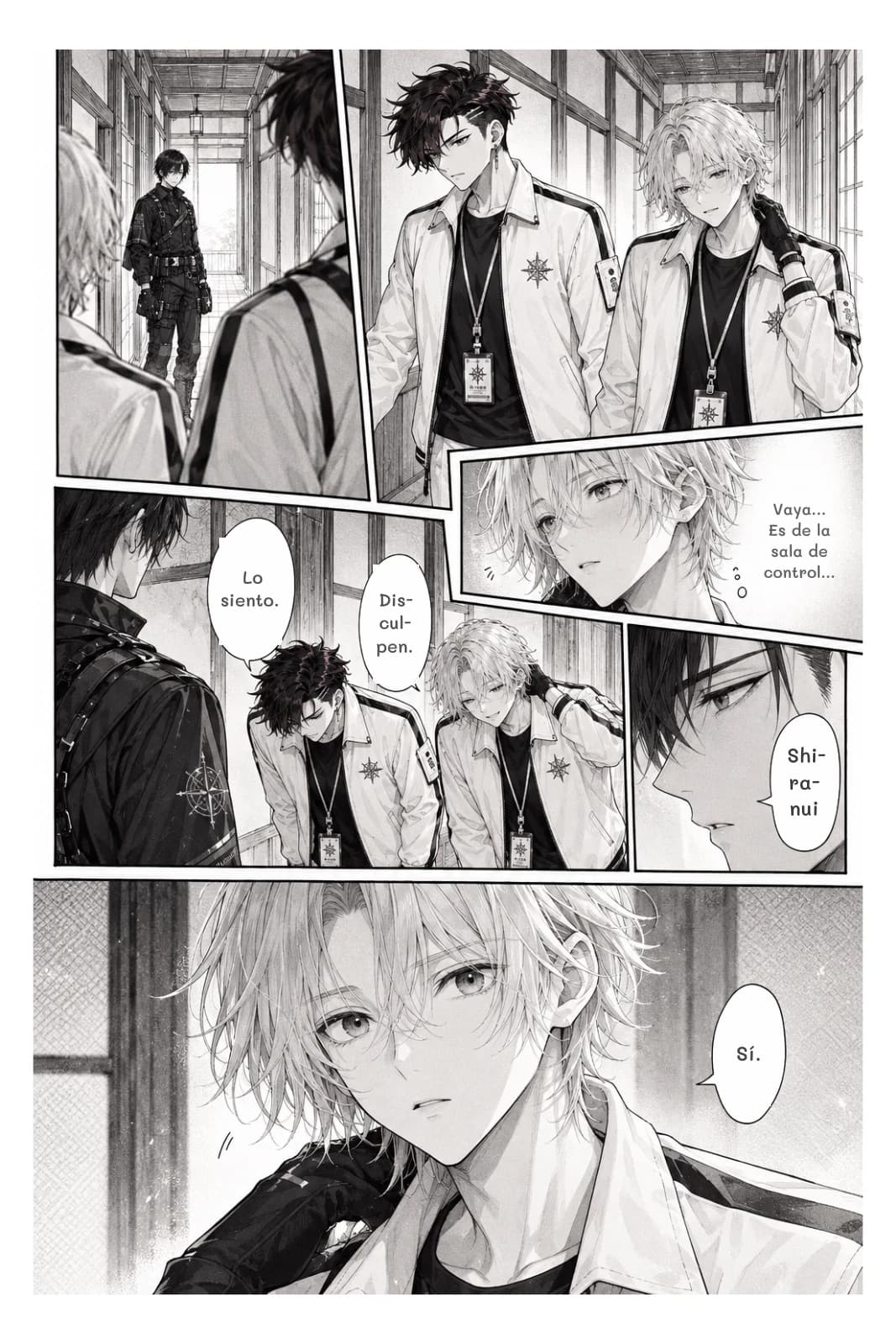 Vaya... Es de la sala de control...
Lo siento.
Disculpen.
Shiranui
Sí.