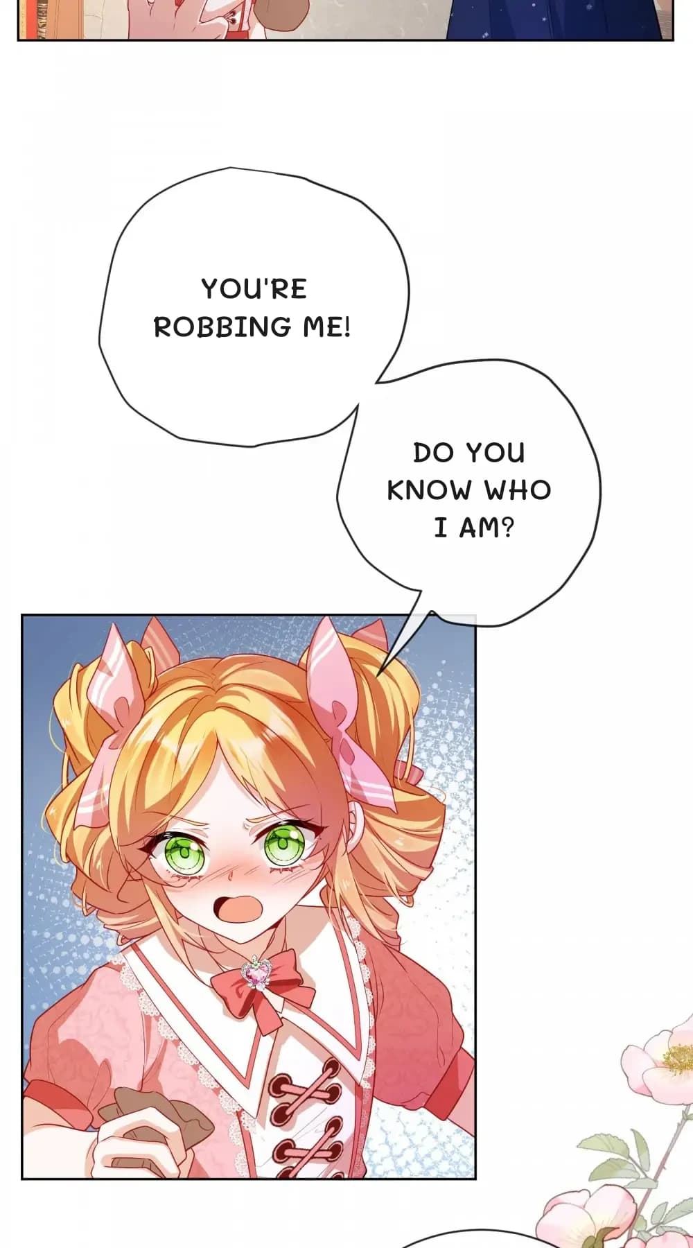 You're robbing me!
Do you know who I am?