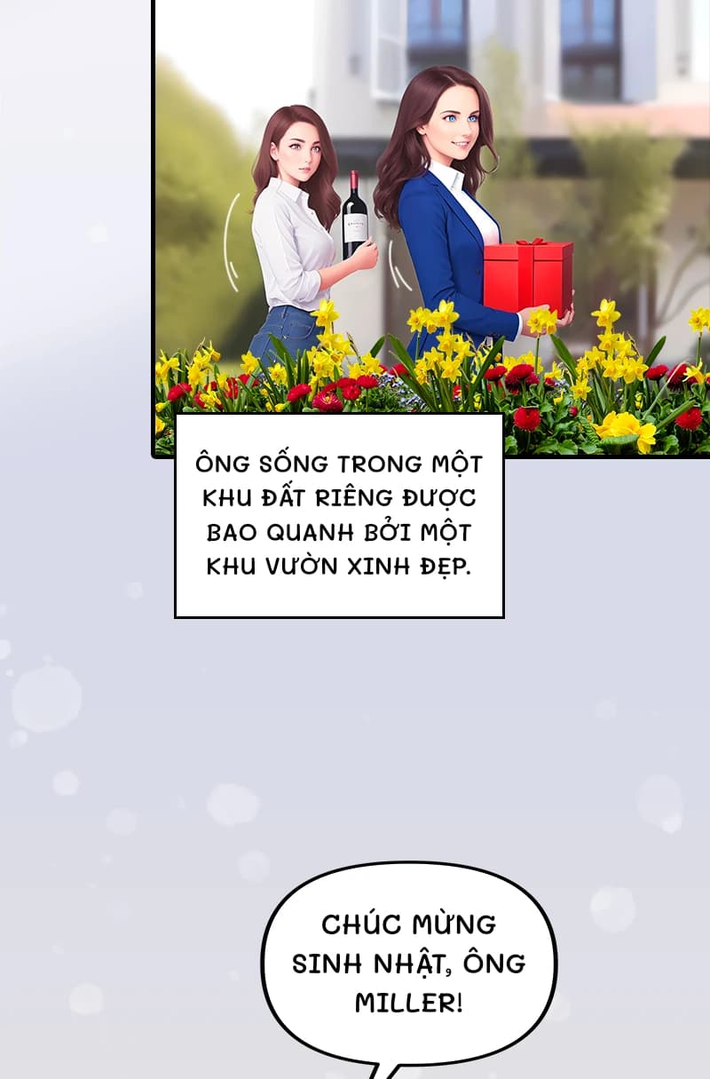 Ông sống trong một khu đất riêng được bao quanh bởi một khu vườn xinh đẹp.
Chúc mừng sinh nhật, ông Miller!