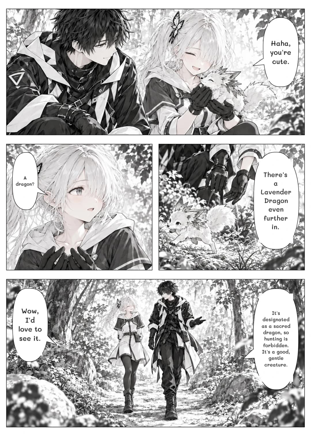 Haha, you're cute.
A dragon?
There's a Lavender Dragon even further in.
Wow, I'd love to see it.
It's designated as a sacred dragon, so hunting is forbidden. It's a good, gentle creature.