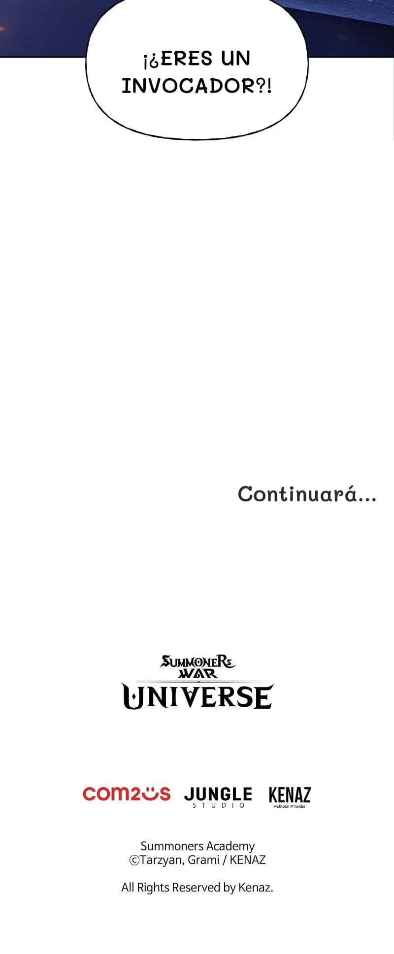¡¿Eres un invocador?!
Continuará...