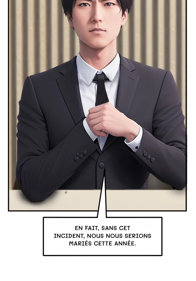 EN FAIT, SANS CET INCIDENT, NOUS NOUS SERIONS MARIÉS CETTE ANNÉE.