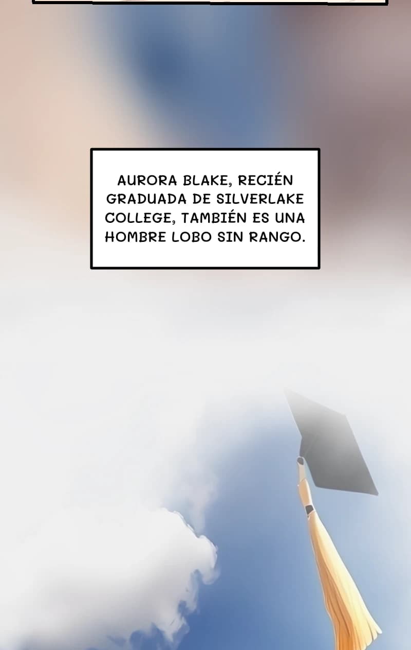 AURORA BLAKE, RECIÉN GRADUADA DE SILVERLAKE COLLEGE, TAMBIÉN ES UNA HOMBRE LOBO SIN RANGO.