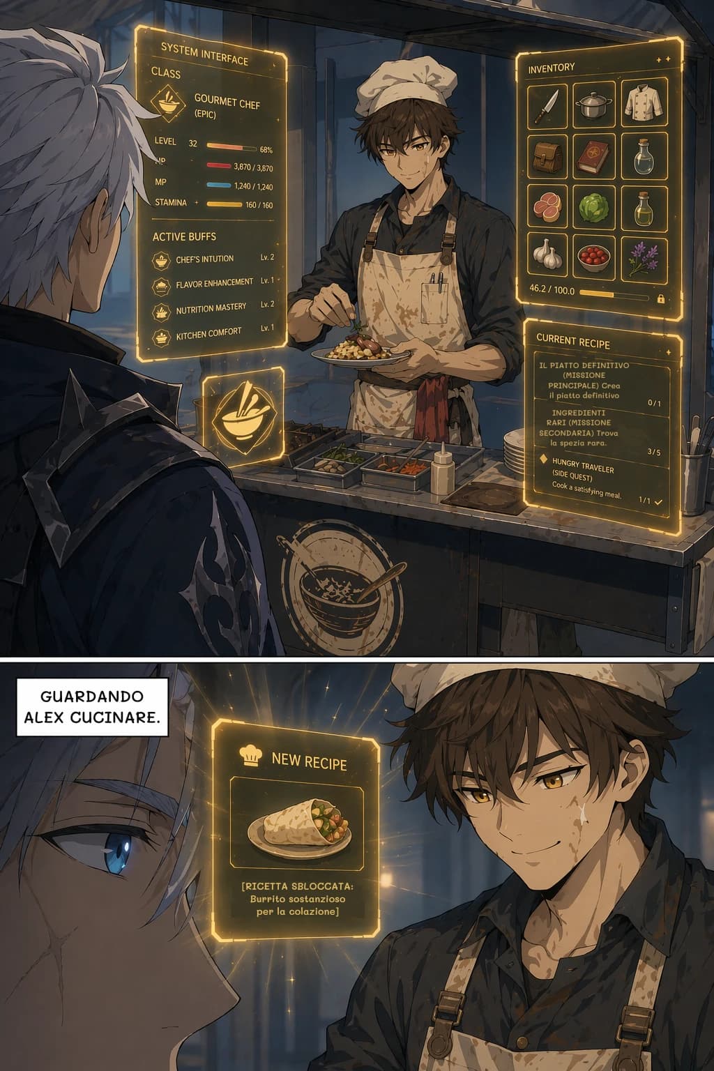 IL PIATTO DEFINITIVO (MISSIONE PRINCIPALE) Crea il piatto definitivo
INGREDIENTI RARI (MISSIONE SECONDARIA) Trova la spezia rara.
GUARDANDO ALEX CUCINARE.
[RICETTA SBLOCCATA: Burrito sostanzioso per la colazione]