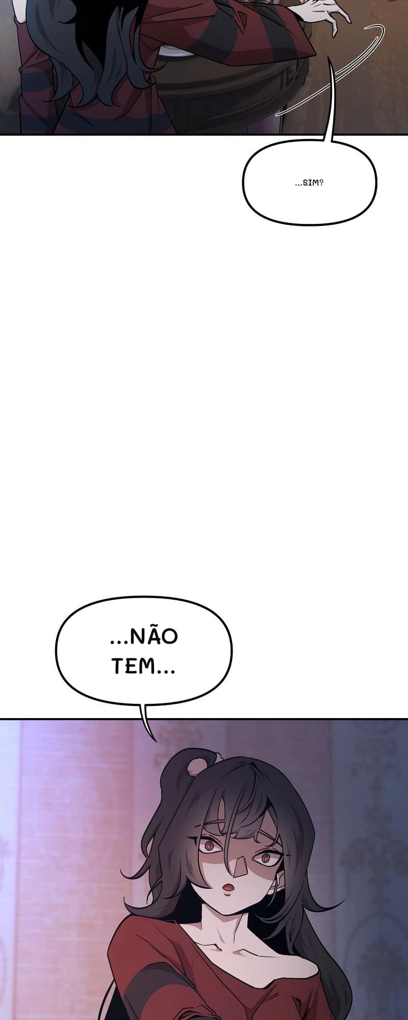 ...sim?
...não tem...