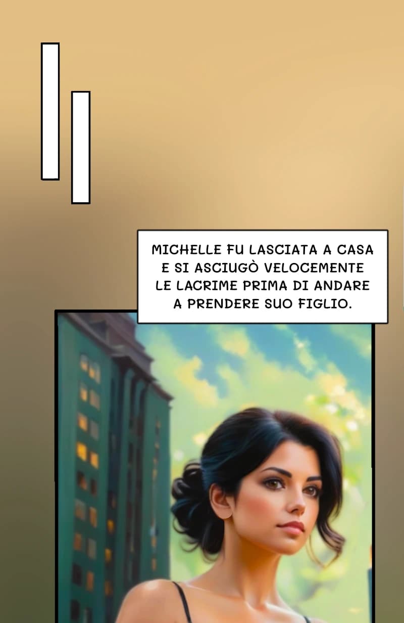 Michelle fu lasciata a casa e si asciugò velocemente le lacrime prima di andare a prendere suo figlio.