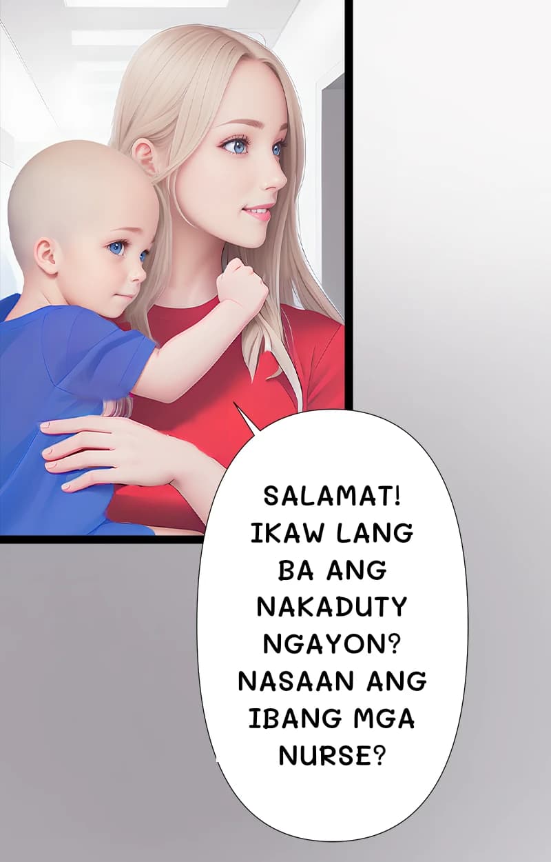 Salamat! Ikaw lang ba ang nakaduty ngayon? Nasaan ang ibang mga nurse?