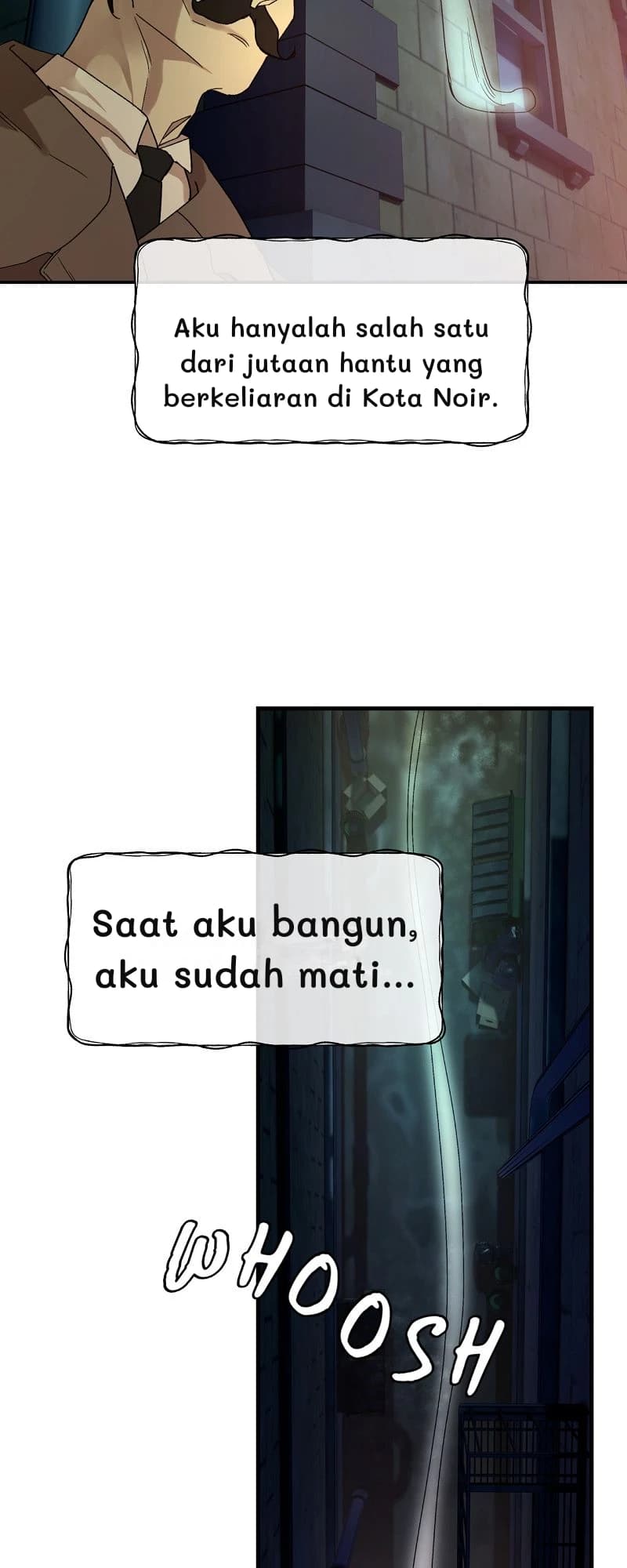 Aku hanyalah salah satu dari jutaan hantu yang berkeliaran di Kota Noir.
Saat aku bangun, aku sudah mati...
