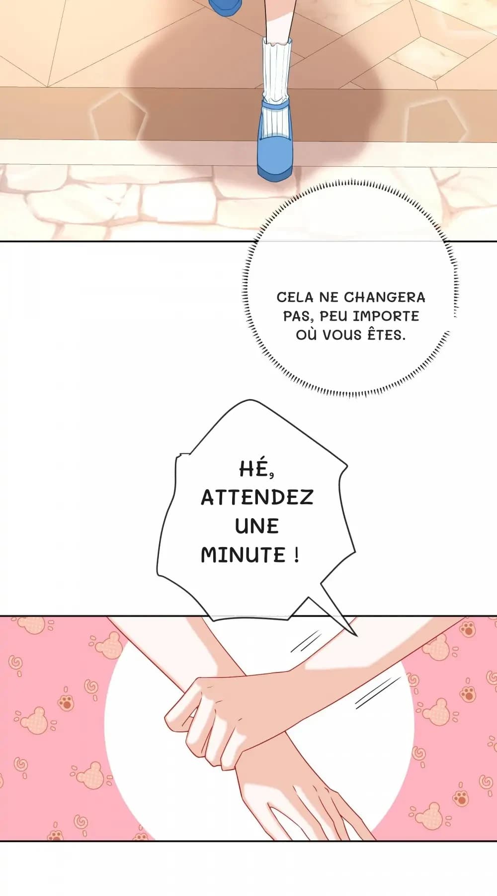 Cela ne changera pas, peu importe où vous êtes.
Hé, attendez une minute !
