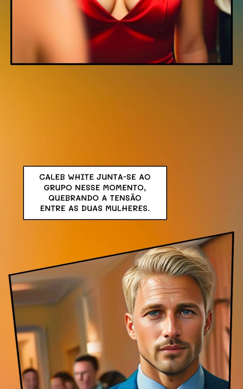 Caleb White junta-se ao grupo nesse momento, quebrando a tensão entre as duas mulheres.