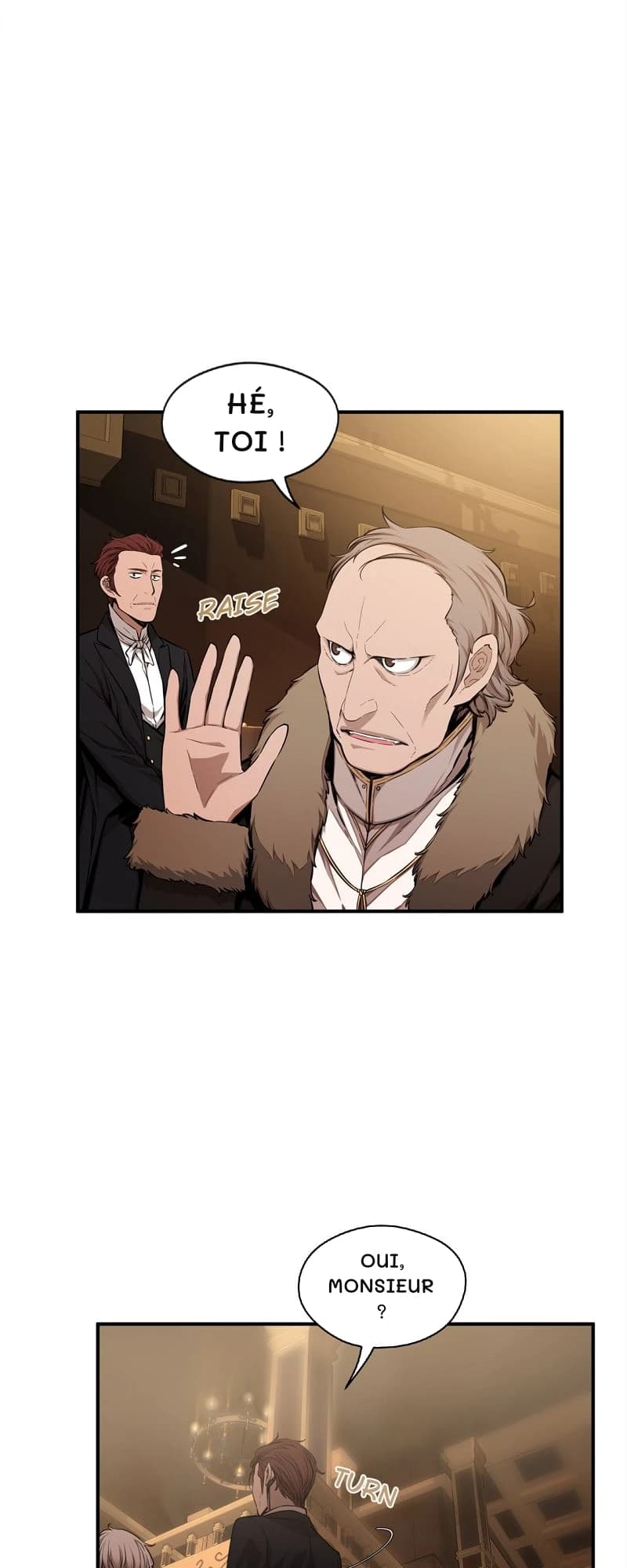 Hé, toi !
Oui, monsieur ?