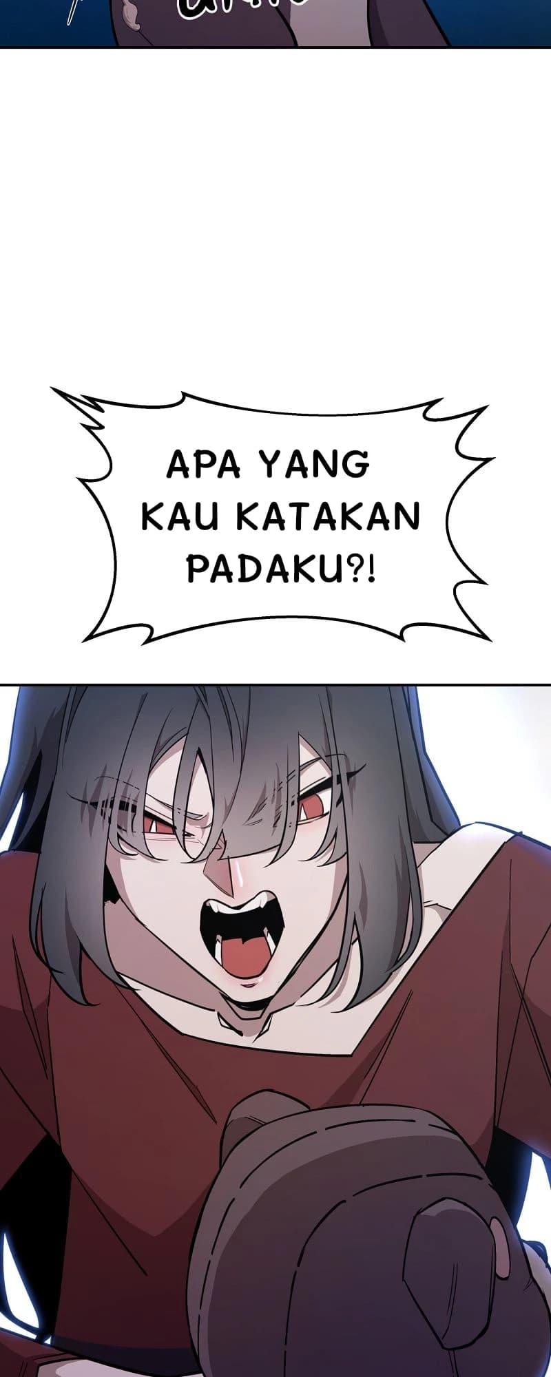 Apa yang kau katakan padaku?!