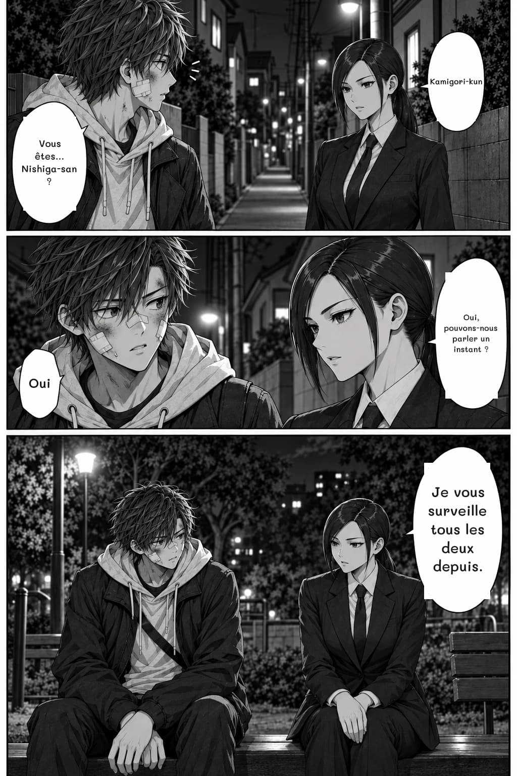 Kamigori-kun
Vous êtes… Nishiga-san ?
Oui, pouvons-nous parler un instant ?
Oui
Je vous surveille tous les deux depuis.