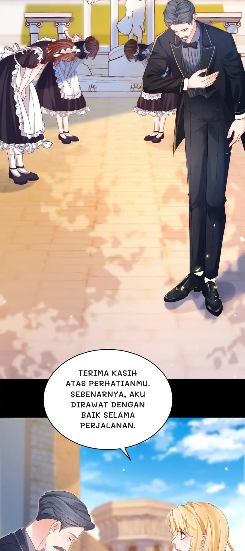 Terima kasih atas perhatianmu. Sebenarnya, aku dirawat dengan baik selama perjalanan.
