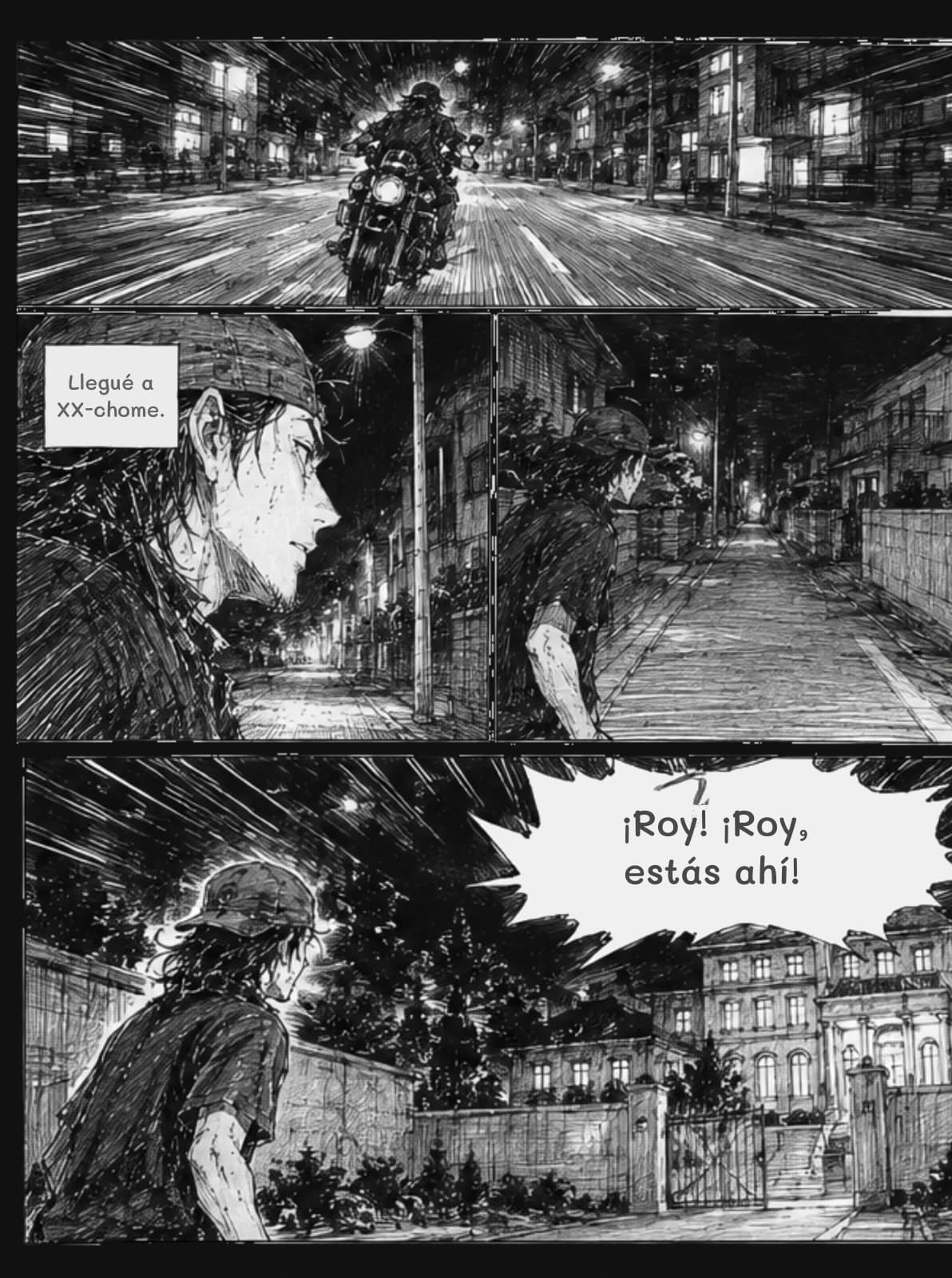 Llegué a XX-chome.
¡Roy! ¡Roy, estás ahí!