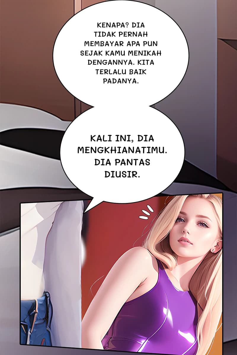 Kenapa? Dia tidak pernah membayar apa pun sejak kamu menikah dengannya. Kita terlalu baik padanya.
Kali ini, dia mengkhianatimu. Dia pantas diusir.