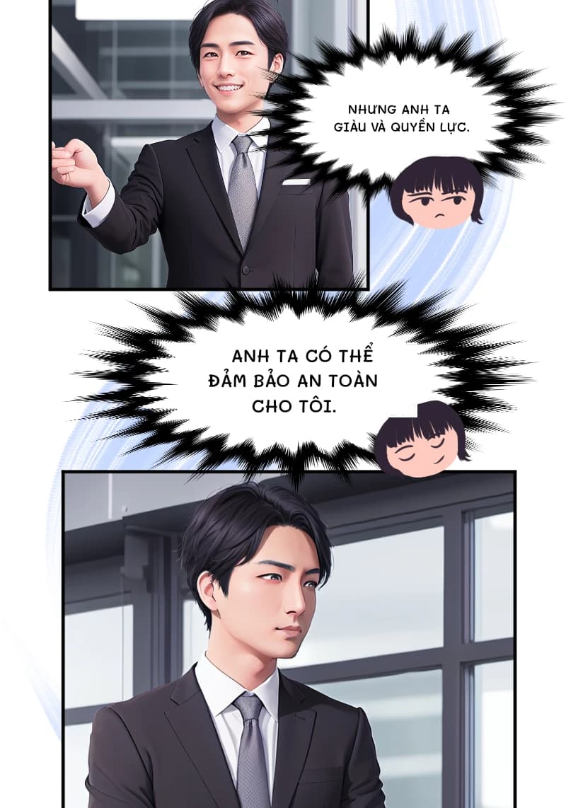 NHƯNG ANH TA GIÀU VÀ QUYỀN LỰC.
ANH TA CÓ THỂ ĐẢM BẢO AN TOÀN CHO TÔI.