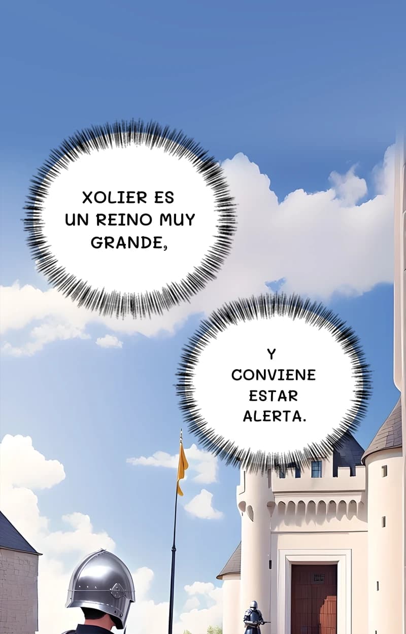 Xolier es un reino muy grande,
Y conviene estar alerta.