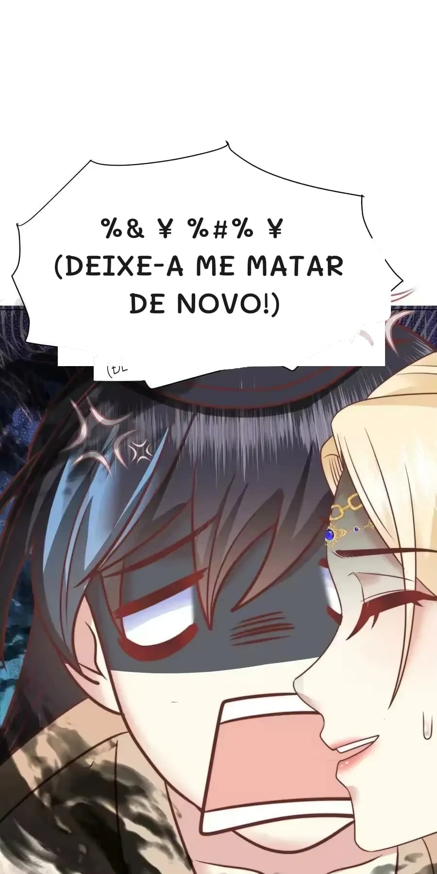 %& ¥ %#% ¥ (Deixe-a me matar de novo!)