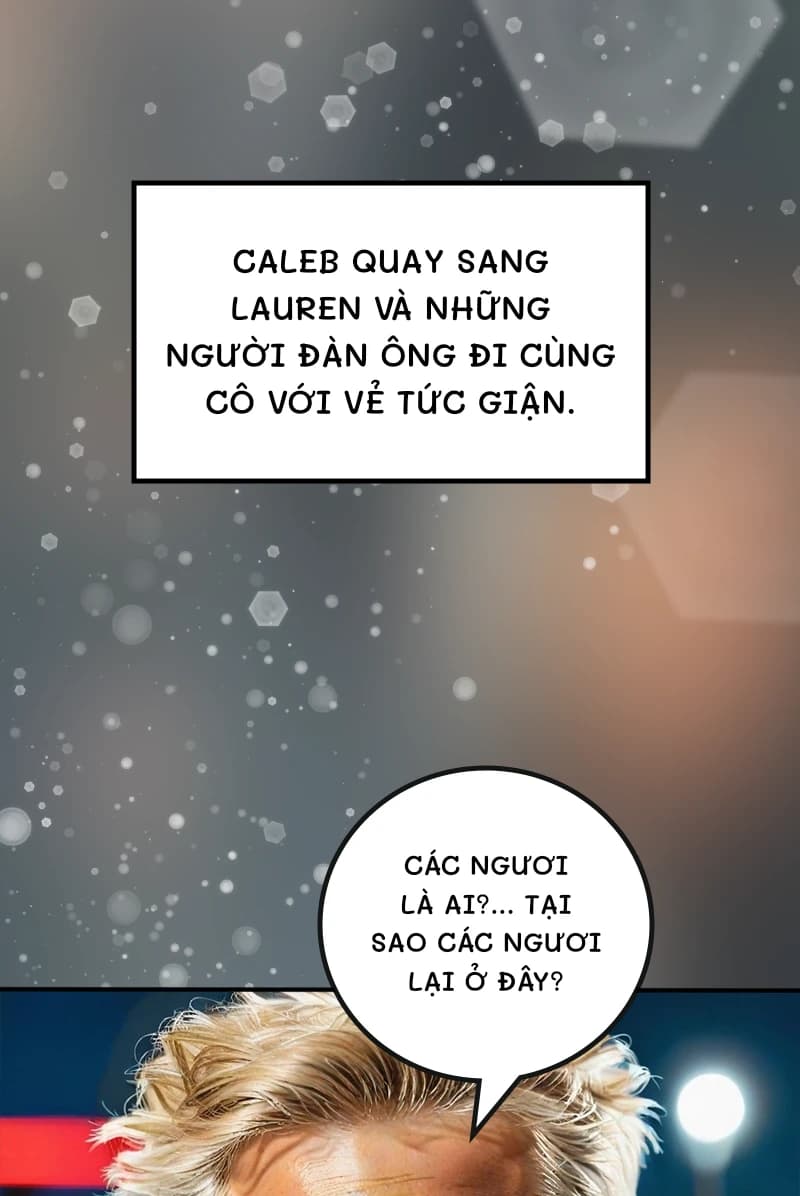 Caleb quay sang Lauren và những người đàn ông đi cùng cô với vẻ tức giận.
Các ngươi là ai?... Tại sao các ngươi lại ở đây?