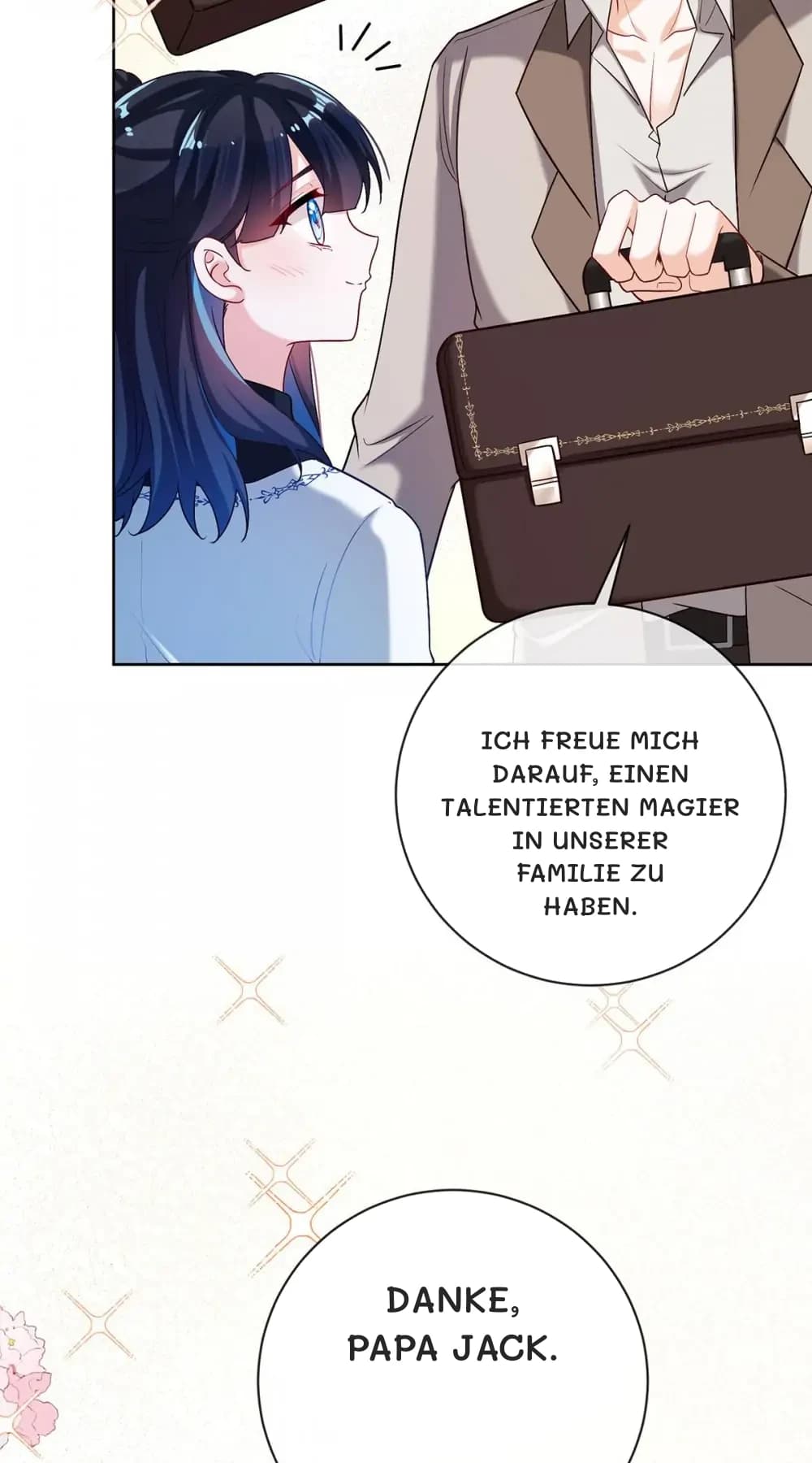 Ich freue mich darauf, einen talentierten Magier in unserer Familie zu haben.
Danke, Papa Jack.