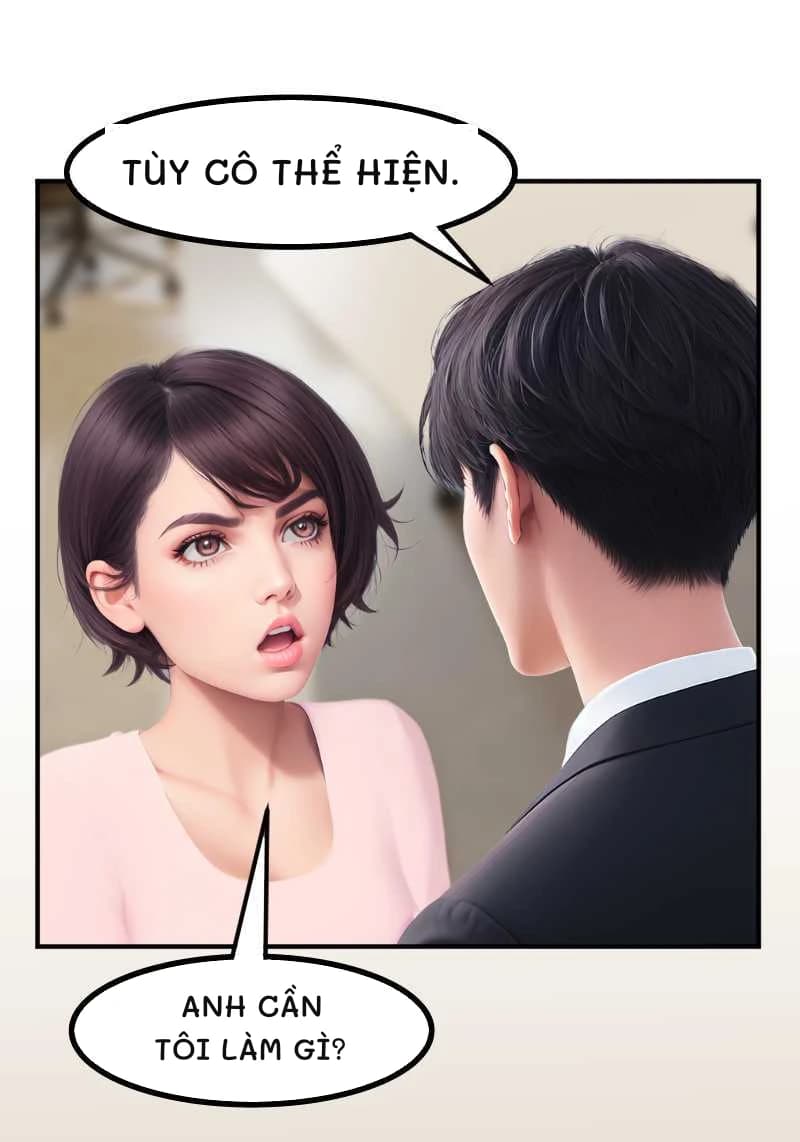 TÙY CÔ THỂ HIỆN.
Anh cần tôi làm gì?