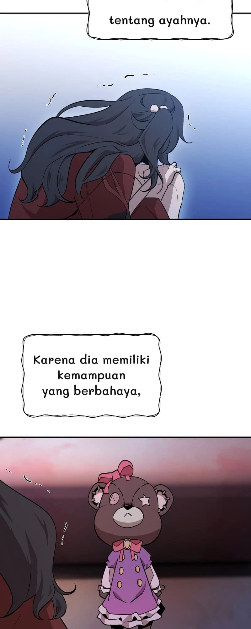 tentang ayahnya.
Karena dia memiliki kemampuan yang berbahaya,