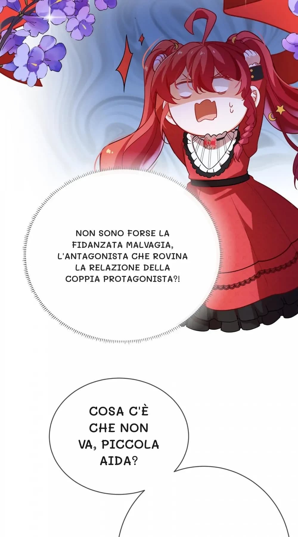 Non sono forse la fidanzata malvagia, l'antagonista che rovina la relazione della coppia protagonista?!
Cosa c'è che non va, piccola Aida?