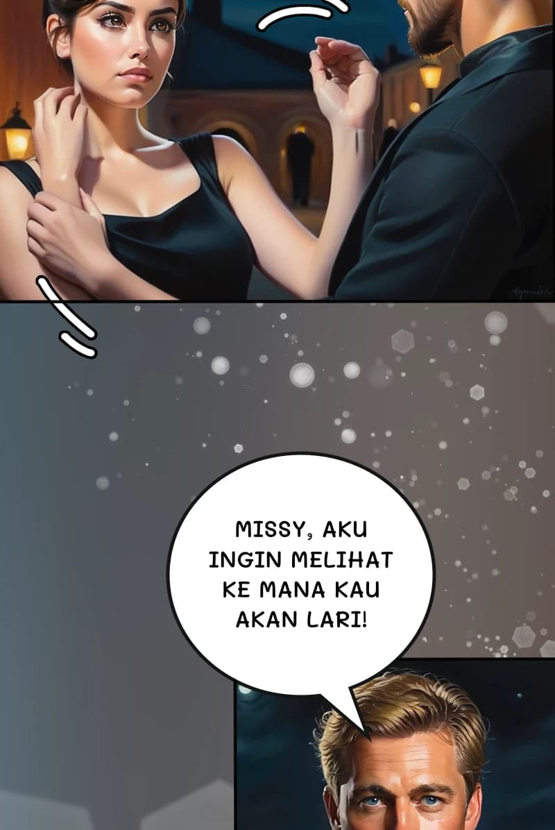 Missy, aku ingin melihat ke mana kau akan lari!